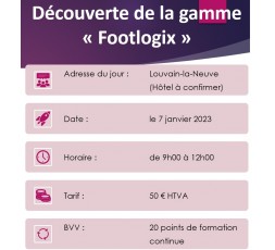 Le 7 janvier 2023 - Footlogix Academy - Découverte de la gamme - Louvain-la-Neuve