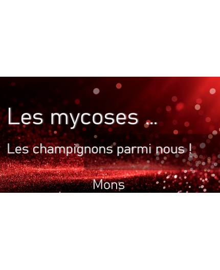 Le 6 avril 2024 - Les Mycoses - Charleroi Le 6 avril 2024 - Les Mycoses - Charleroi